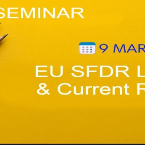 Free Seminar on EU SFDR Level 2 & Current Regime